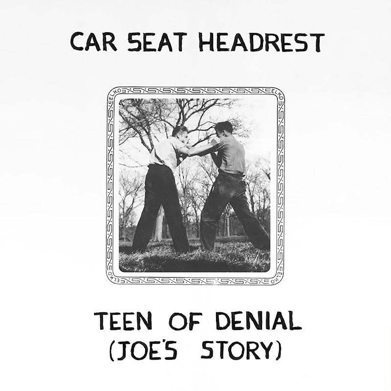 Car-Seat-Headrest-Teens-of-Denial-Joe-s-Story