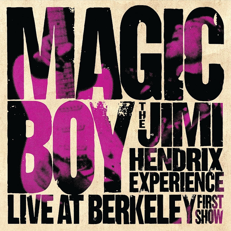 Hendrix-Jimi-the-Experience-Magic-Boy-the-Jimi-Hendrix-Experience-Live-At-Berkeley-First-Show