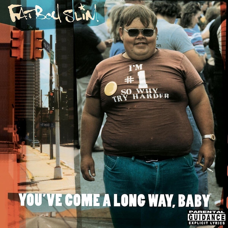 Fatboy-Slim-You-ve-Come-a-Long-Way-Baby