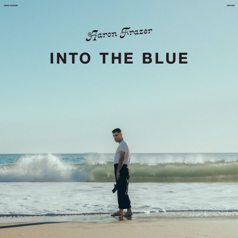 Aaron-Frazer-Into-the-blue