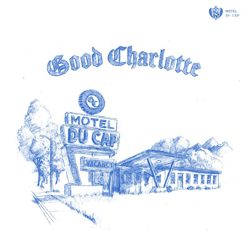 Good-Charlotte-Motel-Du-Cap