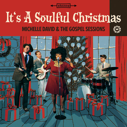 DAVID, MICHELLE & THE GOSPEL SESSIONS - IT'S A SOULFUL CHRISTMASDAVID-MICHELLE-THE-GOSPEL-SESSIONS-ITS-A-SOULFUL-CHRISTMAS.jpg