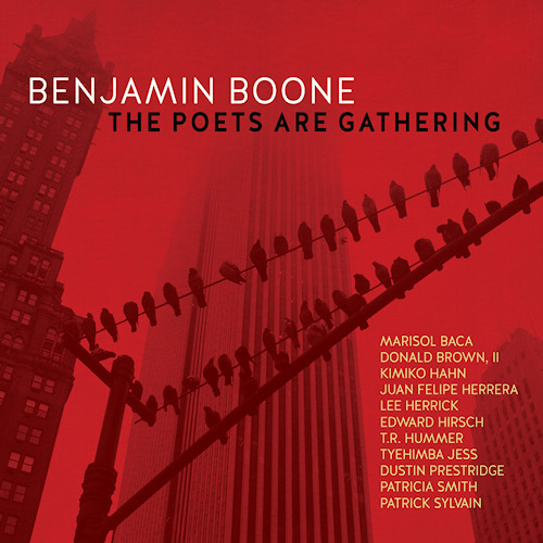 BOONE, BENJAMIN - THE POETS ARE GATHERINGBOONE-BENJAMIN-THE-POETS-ARE-GATHERING.jpg