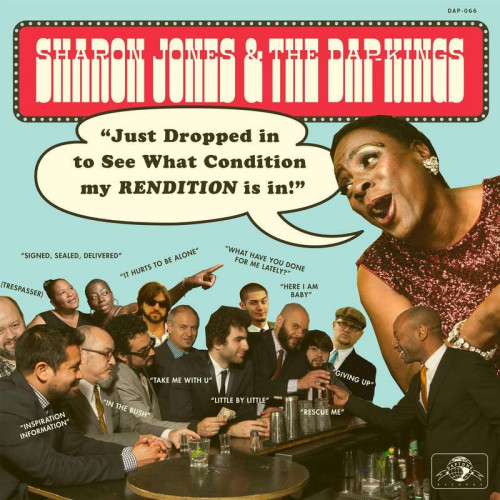 JONES, SHARON & THE DAP-KINGS - JUST DROPPED IN TO SEE WHAT CONDITION MY RENDITION IS INJONES-SHARON-THE-DAP-KINGS-JUST-DROPPED-IN-TO-SEE-WHAT-CONDITION-MY-RENDITION-IS-IN.jpg