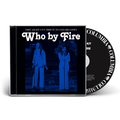 FIRST AID KIT - WHO BY FIRE: LIVE TRIBUTE TO LEONARD COHEN -CD-FIRST-AID-KIT-WHO-BY-FIRE-LIVE-TRIBUTE-TO-LEONARD-COHEN-CD-.jpg