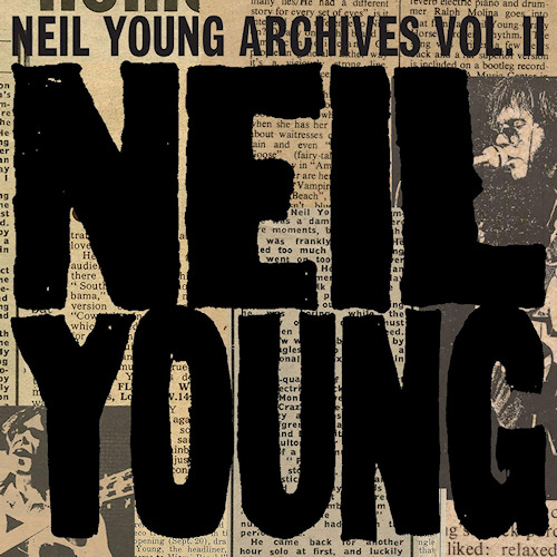 YOUNG, NEIL - ARCHIVES VOL. II (1972-1982)YOUNG-NEIL-ARCHIVES-VOL.-II-1972-1982.jpg