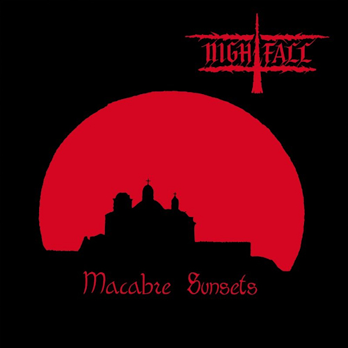 NIGHTFALL - MACABRE SUNSETSNIGHTFALL-MACABRE-SUNSETS.jpg