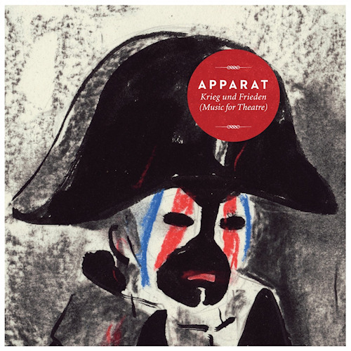 APPARAT - KRIEG UND FRIEDEN (MUSIC FOR THEATRE)APPARAT-KRIEG-UND-FRIEDEN-MUSIC-FOR-THEATRE.jpg