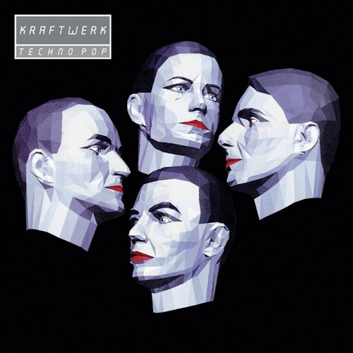 KRAFTWERK - TECHNO POPKRAFTWERK-TECHNO-POP.jpg