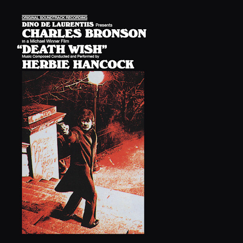 OST - DEATH WISH - MUSIC COMPOSED, CONDUCTED AND PERFORMED BY HERBIE HANCOCKOST-DEATH-WISH-MUSIC-COMPOSED-CONDUCTED-AND-PERFORMED-BY-HERBIE-HANCOCK.jpg