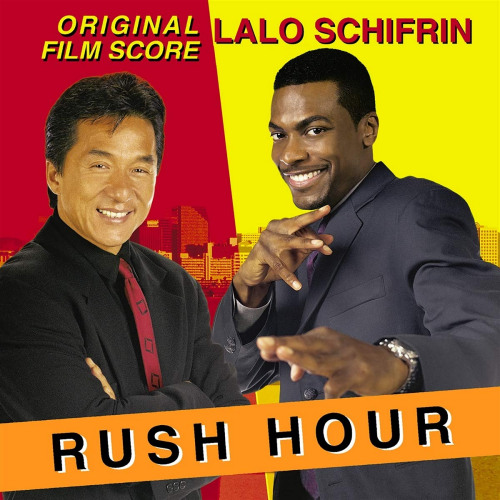 OST - RUSH HOUR - ORIGINAL FILM SCORE BY LALO SCHIFRINOST-RUSH-HOUR-ORIGINAL-FILM-SCORE-BY-LALO-SCHIFRIN.jpg