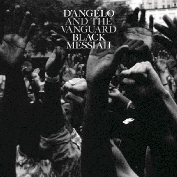 888750565525-D-ANGELO-AMP-THE-VANGUARD-BLACK-MESSIAH888750565525-D-ANGELO-AMP-THE-VANGUARD-BLACK-MESSIAH.jpg