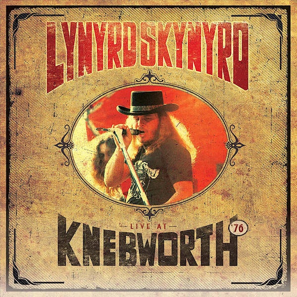 LYNYRD SKYNYRD - LIVE AT KNEBWORTH '76LYNYRD-SKYNYRD-LIVE-AT-KNEBWORTH-76.jpg