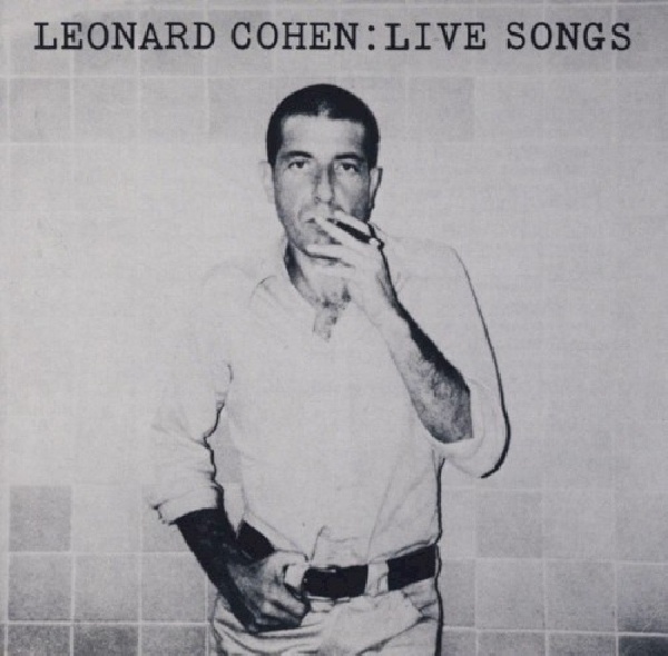 5099748445421-COHEN-LEONARD-LIVE-SONGS5099748445421-COHEN-LEONARD-LIVE-SONGS.jpg