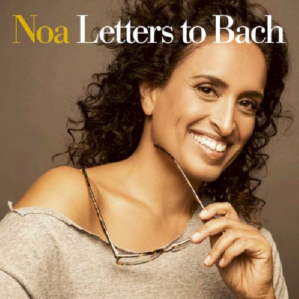 3700187669942-NOA-LETTERS-TO-BACH3700187669942-NOA-LETTERS-TO-BACH.jpg