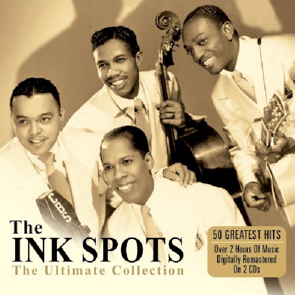 5060255181065-INK-SPOTS-ULTIMATE-COLLECTION5060255181065-INK-SPOTS-ULTIMATE-COLLECTION.jpg