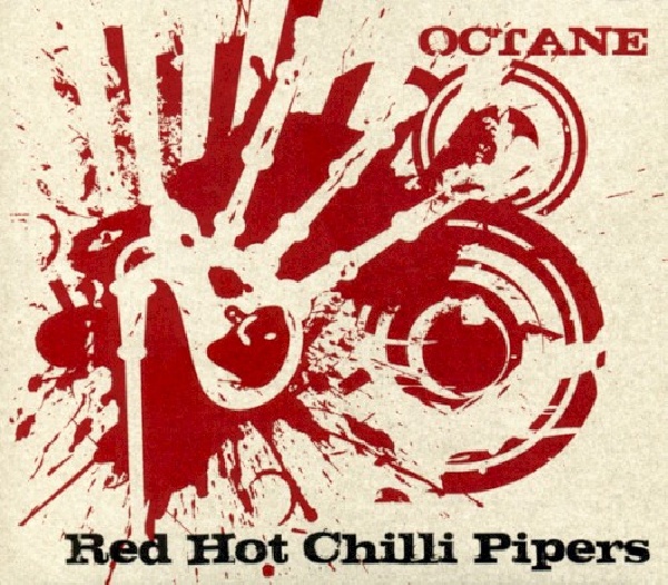 5060358920721-RED-HOT-CHILLI-PIPERS-OCTANE-DIGI5060358920721-RED-HOT-CHILLI-PIPERS-OCTANE-DIGI.jpg