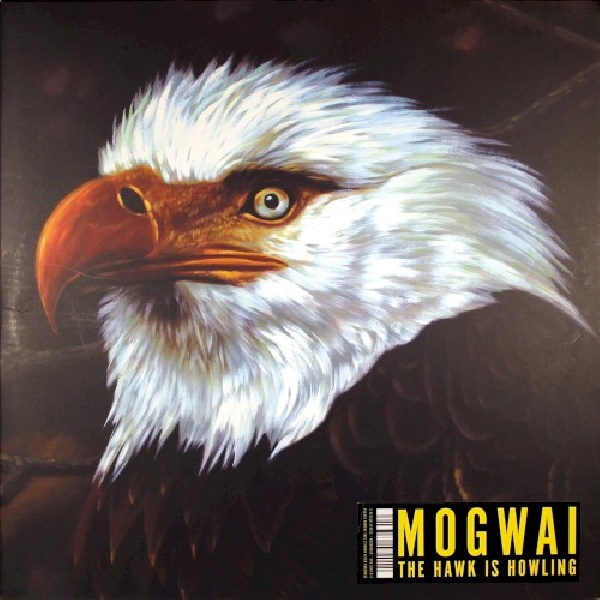 5413356574012-MOGWAI-HAWK-IS-HOWLING5413356574012-MOGWAI-HAWK-IS-HOWLING.jpg