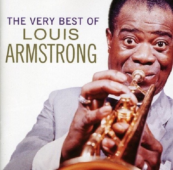 602438046324-ARMSTRONG-LOUIS-VERY-BEST-OF-LOUIS-ARMSTR602438046324-ARMSTRONG-LOUIS-VERY-BEST-OF-LOUIS-ARMSTR.jpg