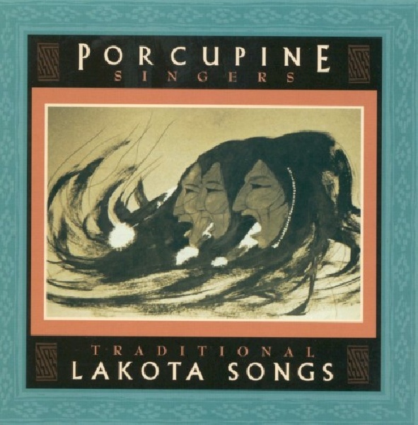 729337800724-PORCUPINE-SINGERS-TRADITIONAL-LAKOTA-SONGS729337800724-PORCUPINE-SINGERS-TRADITIONAL-LAKOTA-SONGS.jpg