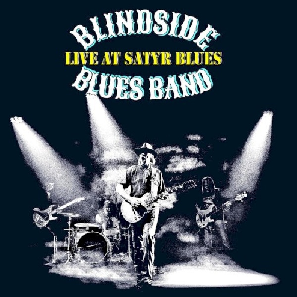 744790579482-BLINDSIDE-BLUES-BAND-LIVE-AT-SATYR-BLUES744790579482-BLINDSIDE-BLUES-BAND-LIVE-AT-SATYR-BLUES.jpg