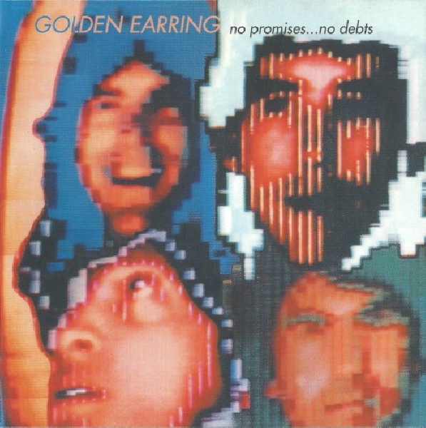 8712944662122-GOLDEN-EARRING-NO-PROMISES-NO-DEBTS8712944662122-GOLDEN-EARRING-NO-PROMISES-NO-DEBTS.jpg