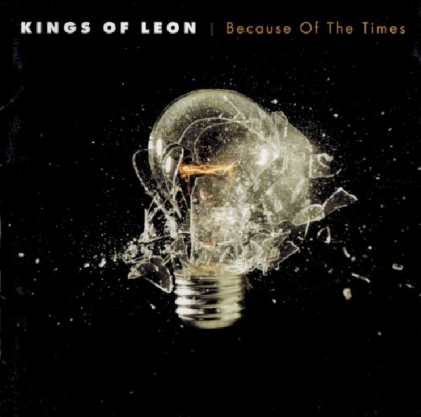 886970377621-KINGS-OF-LEON-BECAUSE-OF-THE-TIMES886970377621-KINGS-OF-LEON-BECAUSE-OF-THE-TIMES.jpg