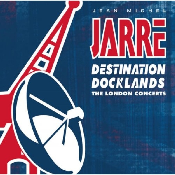 888430247321-JARRE-JEAN-MICHEL-DESTINATION-DOCKLANDS888430247321-JARRE-JEAN-MICHEL-DESTINATION-DOCKLANDS.jpg
