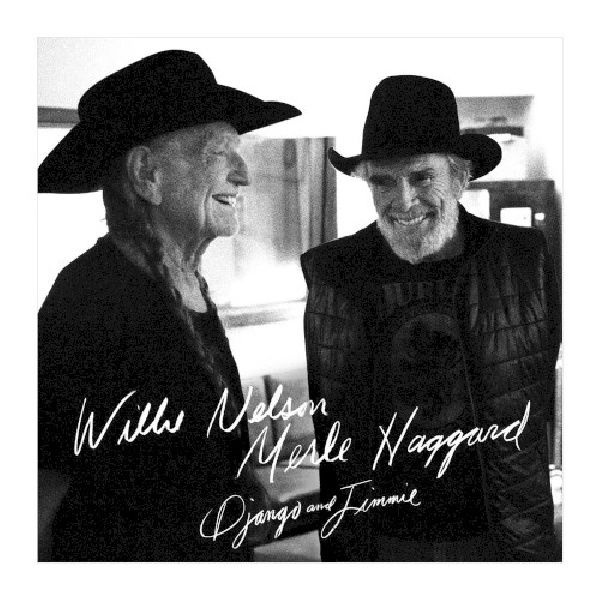 888750937827-NELSON-WILLIE-MERLE-HAGGARD-DJANGO-AND-JIMMIE888750937827-NELSON-WILLIE-MERLE-HAGGARD-DJANGO-AND-JIMMIE.jpg