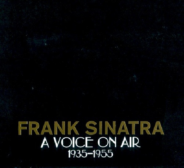 888750997128-SINATRA-FRANK-A-VOICE-ON-AIR-1935-1955888750997128-SINATRA-FRANK-A-VOICE-ON-AIR-1935-1955.jpg
