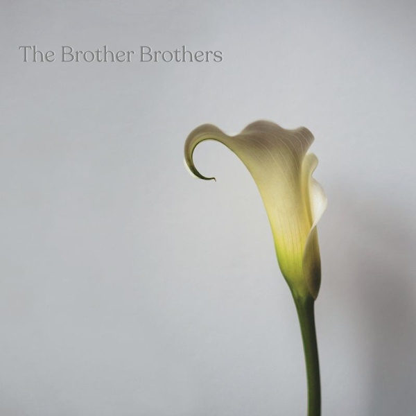 BROTHER BROTHERS - CALLA LILYBROTHER-BROTHERS-CALLA-LILY.jpg