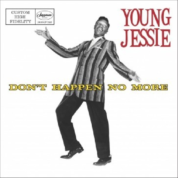 5036468200688-YOUNG-JESSIE-DON-T-HAPPEN-NO-MORE5036468200688-YOUNG-JESSIE-DON-T-HAPPEN-NO-MORE.jpg