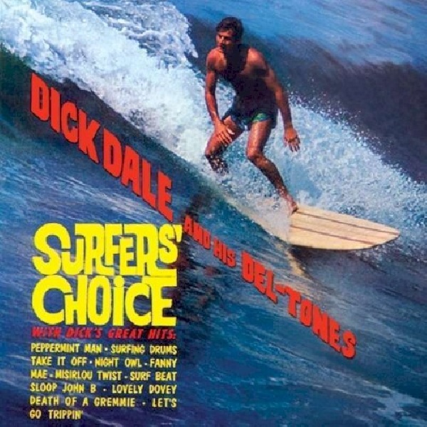 5050457155520-DALE-DICK-AMP-HIS-DEL-TONES-SURFER-S-CHOICE5050457155520-DALE-DICK-AMP-HIS-DEL-TONES-SURFER-S-CHOICE.jpg