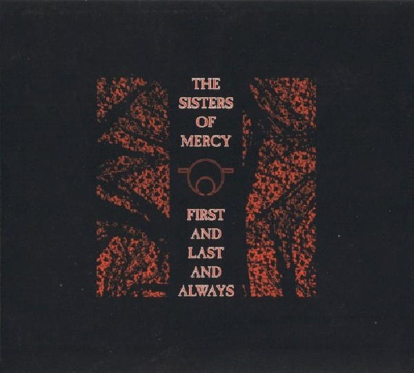 5051011757921-SISTERS-OF-MERCY-FIRST-AMP-LAST-REMASTERED5051011757921-SISTERS-OF-MERCY-FIRST-AMP-LAST-REMASTERED.jpg