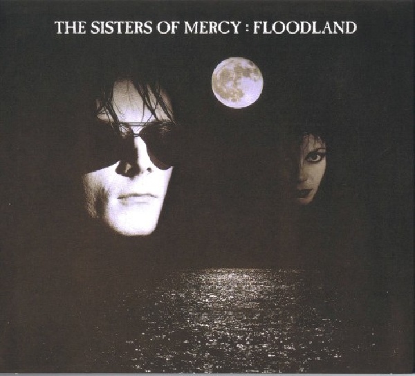 5051011758027-SISTERS-OF-MERCY-FLOODLAND-REMAST5051011758027-SISTERS-OF-MERCY-FLOODLAND-REMAST.jpg