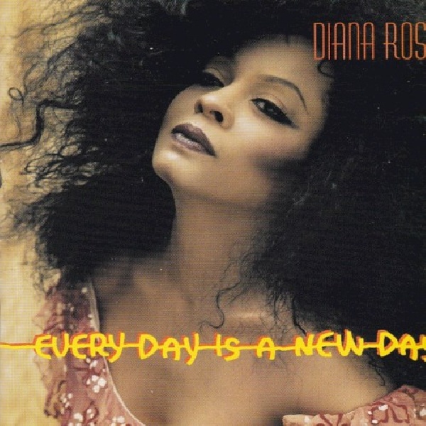 731454952224-ROSS-DIANA-EVERY-DAY-IS-A-NEW-DAY731454952224-ROSS-DIANA-EVERY-DAY-IS-A-NEW-DAY.jpg