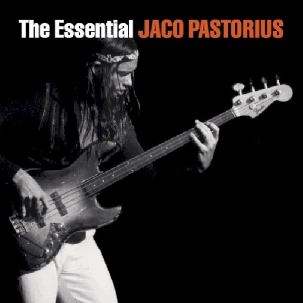 886970128728-PASTORIUS-JACO-ESSENTIAL-JACO-PASTORIUS886970128728-PASTORIUS-JACO-ESSENTIAL-JACO-PASTORIUS.jpg