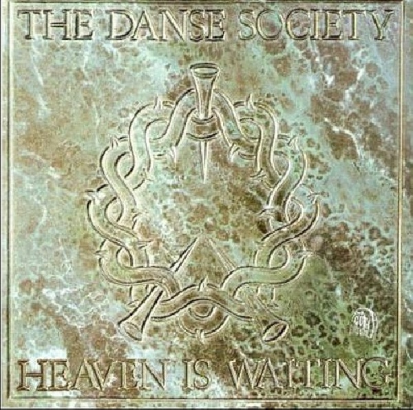 5013929331426-DANSE-SOCIETY-HEAVEN-IS-WAITING5013929331426-DANSE-SOCIETY-HEAVEN-IS-WAITING.jpg