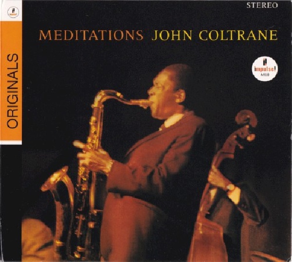 602517920378-John-Coltrane-Meditations602517920378-John-Coltrane-Meditations.jpg