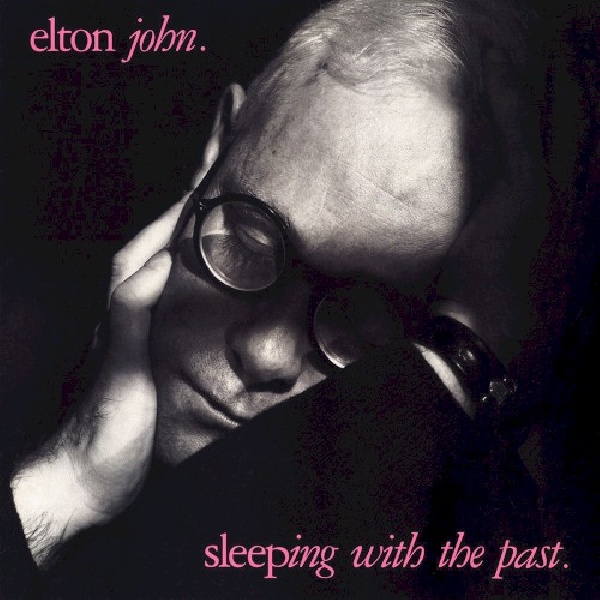 602557669374-Elton-John-Sleeping-With-The-Past602557669374-Elton-John-Sleeping-With-The-Past.jpg