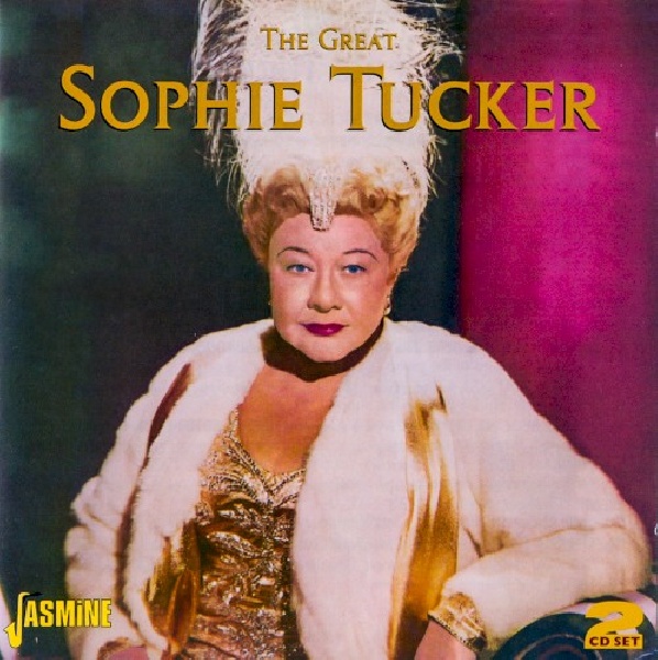 604988013429-TUCKER-SOPHIE-GREAT-SOPHIE-TUCKER604988013429-TUCKER-SOPHIE-GREAT-SOPHIE-TUCKER.jpg