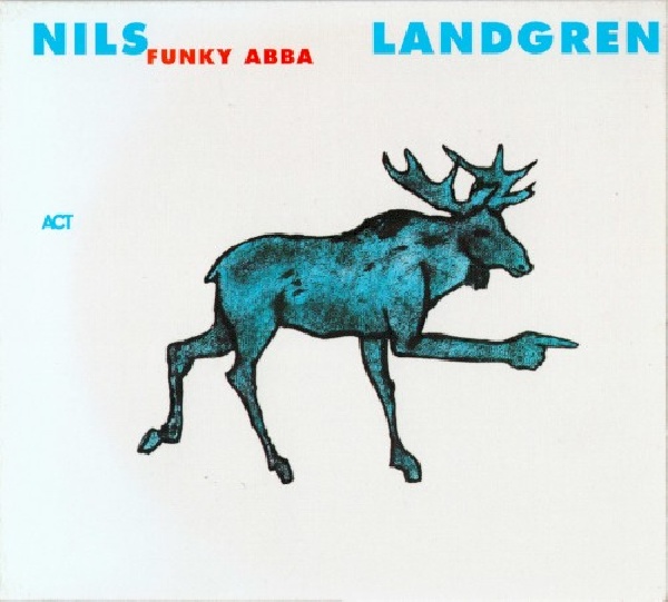 614427943026-LANDGREN-NILS-FUNK-UNIT-FUNKY-ABBA614427943026-LANDGREN-NILS-FUNK-UNIT-FUNKY-ABBA.jpg