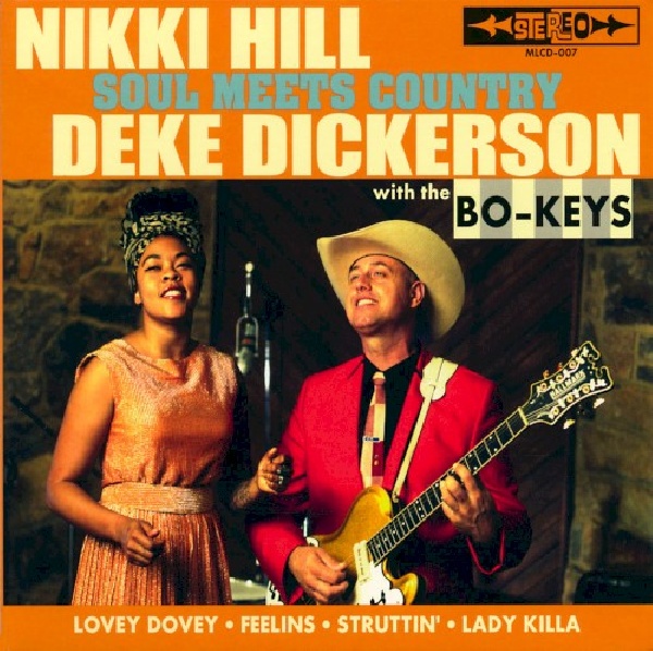 700261388229-HILL-NIKKI-AMP-DEKE-DICKER-SOUL-MEETS-COUNTRY-EP700261388229-HILL-NIKKI-AMP-DEKE-DICKER-SOUL-MEETS-COUNTRY-EP.jpg