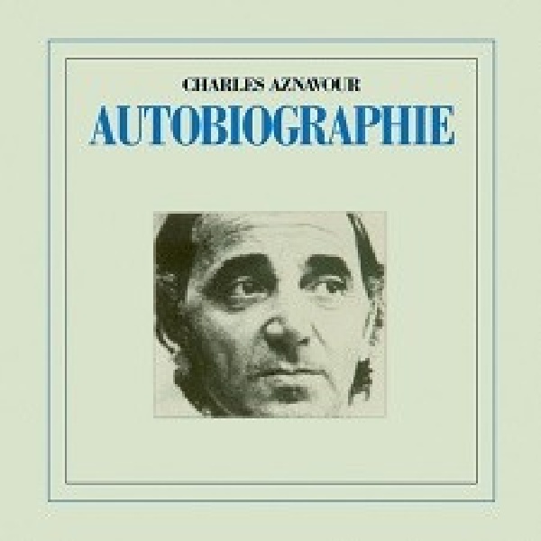 724383717521-AZNAVOUR-CHARLES-AUTOBIOGRAPHIE724383717521-AZNAVOUR-CHARLES-AUTOBIOGRAPHIE.jpg