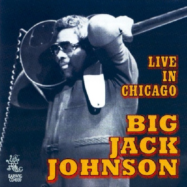 739788493925-JOHNSON-BIG-JACK-LIVE-IN-CHICAGO739788493925-JOHNSON-BIG-JACK-LIVE-IN-CHICAGO.jpg