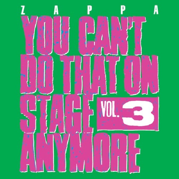 824302388020-Frank-Zappa-You-can-t-do-that-on-stage-anymore-vol-3824302388020-Frank-Zappa-You-can-t-do-that-on-stage-anymore-vol-3.jpg
