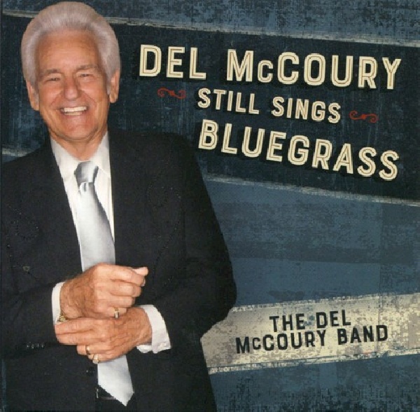 829305002027-MCCOURY-DEL-BAND-DEL-MCCOURY-STILL-SINGS829305002027-MCCOURY-DEL-BAND-DEL-MCCOURY-STILL-SINGS.jpg