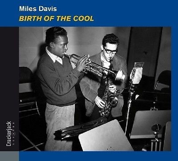 8437012830356-DAVIS-MILES-BIRTH-OF-THE-COOL-DIGI8437012830356-DAVIS-MILES-BIRTH-OF-THE-COOL-DIGI.jpg