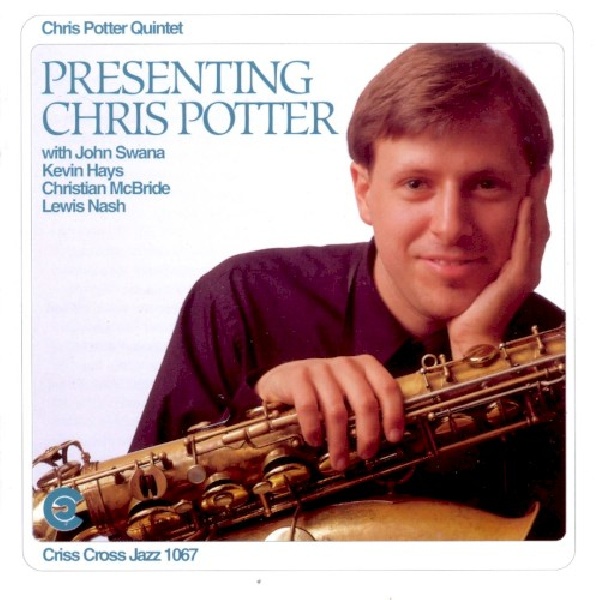 8712474106721-POTTER-CHRIS-QUINTET-PRESENTING-CHRIS-POTTER8712474106721-POTTER-CHRIS-QUINTET-PRESENTING-CHRIS-POTTER.jpg