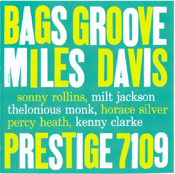 888072306455-Miles-Davis-Bags-groove888072306455-Miles-Davis-Bags-groove.jpg
